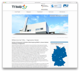 <a href='http://www.trima-kwkk.de' target='_blank'>www.trima-kwkk.de</a><br />Trigeneration Market - Kraft-Wärme-Kälte-Kopplung (KWKK) in urbanen Gebieten als Beitrag zur Energiewende<br />August 2015 - Technologie: netissimoCMS responsive<br /> (84/142)